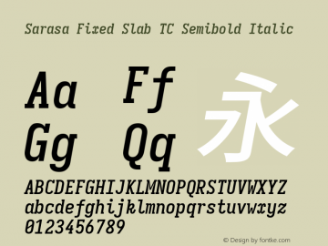Sarasa Fixed Slab TC Semibold Italic 图片样张