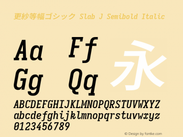 更紗等幅ゴシック Slab J Semibold Italic  Font Sample