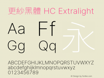 更紗黑體 HC Xlight  Font Sample