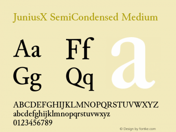 JuniusX SemiCondensed Medium Version 1.008;hotconv 1.0.109;makeotfexe 2.5.65596 Font Sample