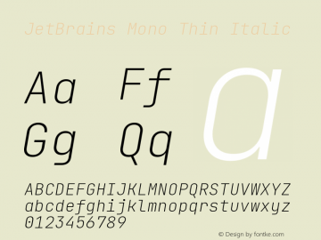 JetBrains Mono Thin Italic Version 2.230; ttfautohint (v1.8.3)图片样张