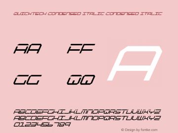 QuickTech Condensed Italic Condensed Italic 2 Font Sample