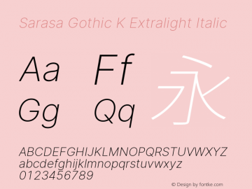 Sarasa Gothic K Xlight Italic Version 0.31.0; ttfautohint (v1.8.3)图片样张