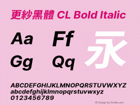 更紗黑體 CL Bold Italic  Font Sample