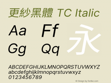 更紗黑體 TC Italic  Font Sample