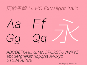 更紗黑體 UI HC Xlight Italic  Font Sample