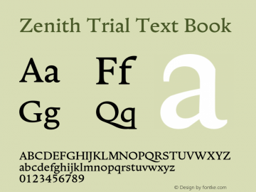 Zenith Trial Text Book Version 1.001;hotconv 1.0.109;makeotfexe 2.5.65596 Font Sample