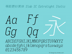 等距更纱黑体 Slab SC Xlight Italic 图片样张