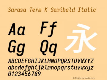 Sarasa Term K Semibold Italic Version 0.31.1; ttfautohint (v1.8.3) Font Sample