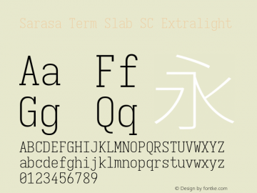 Sarasa Term Slab SC Xlight  Font Sample