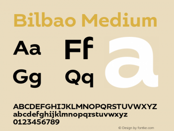 Bilbao-Medium Version 1.0 | wf-rip DC20180810 Font Sample