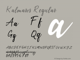 Kalmaros Regular Version 1.000;PS 001.000;hotconv 1.0.88;makeotf.lib2.5.64775 Font Sample