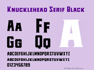 Knucklehead Serif Black Version 1.002;Fontself Maker 2.0.3图片样张