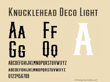 Knucklehead Deco Light Version 1.002;Fontself Maker 2.0.3 Font Sample