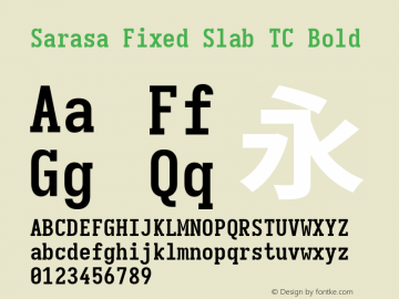 Sarasa Fixed Slab TC Bold  Font Sample