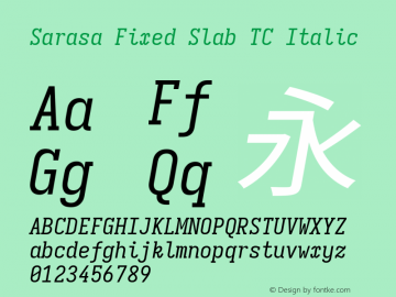 Sarasa Fixed Slab TC Italic 图片样张