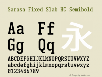 Sarasa Fixed Slab HC Semibold  Font Sample
