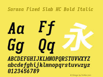 Sarasa Fixed Slab HC Bold Italic  Font Sample