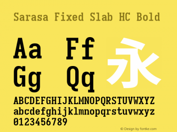 Sarasa Fixed Slab HC Bold  Font Sample