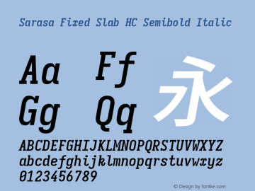 Sarasa Fixed Slab HC Semibold Italic  Font Sample