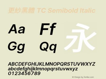 更紗黑體 TC Semibold Italic  Font Sample