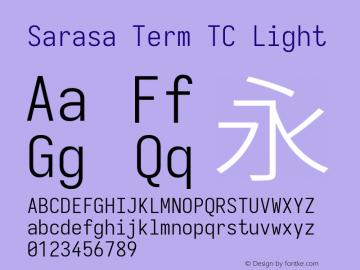 Sarasa Term TC Light  Font Sample