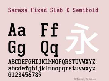 Sarasa Fixed Slab K Semibold Version 0.31.1; ttfautohint (v1.8.3)图片样张