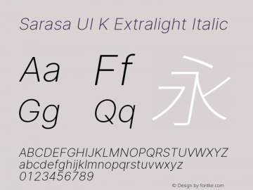 Sarasa UI K Xlight Italic Version 0.31.0; ttfautohint (v1.8.3) Font Sample