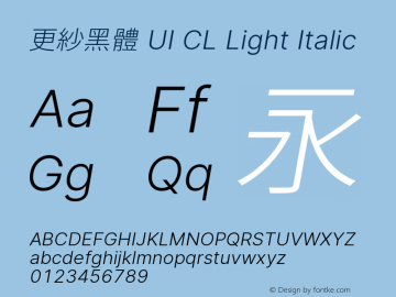 更紗黑體 UI CL Light Italic 图片样张