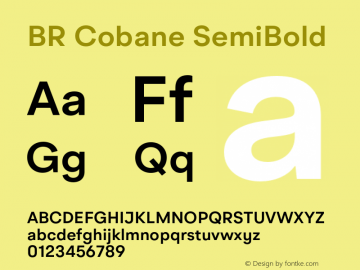 BR Cobane SemiBold Version 1.000;hotconv 1.0.109;makeotfexe 2.5.65596 Font Sample