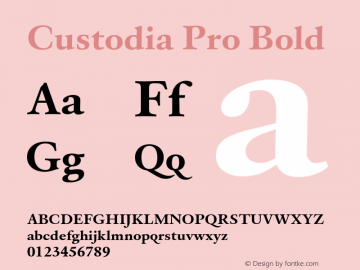 CustodiaPro-Bold Version 2.000;PS 1.0;hotconv 1.0.50;makeotf.lib2.0.16970 Font Sample