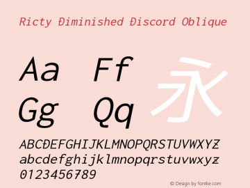 Ricty Diminished Discord Oblique Version 4.1.1.20210121 Font Sample