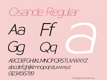 Osande W05 Extra Light Italic Version 1.00 Font Sample