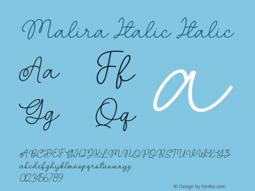Malira Italic Italic Version 1.00;April 18, 2021;FontCreator 12.0.0.2547 64-bit图片样张
