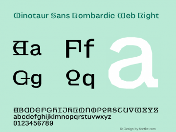 Minotaur Sans Lmbdc Web Light Version 1.001;PS 1.1;hotconv 1.0.88;makeotf.lib2.5.647800; ttfautohint (v1.3)图片样张