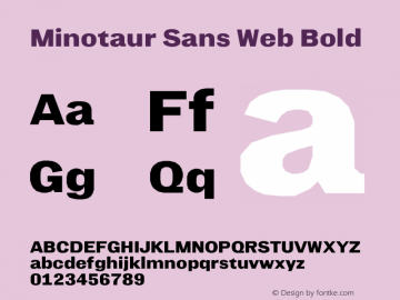 Minotaur Sans Web Bold Version 1.500;PS 1.500;hotconv 1.0.88;makeotf.lib2.5.647800; ttfautohint (v1.3)图片样张