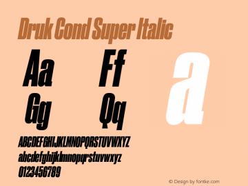 Druk Cond Super Italic Version 1.001;PS 1.001;hotconv 1.0.72;makeotf.lib2.5.5900图片样张