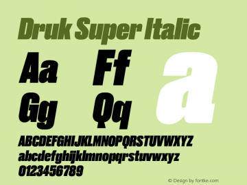 Druk Super Italic Version 1.001;PS 001.001;hotconv 1.0.72;makeotf.lib2.5.5900 Font Sample