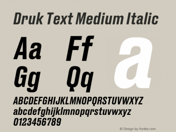 Druk Text Medium Italic Version 1.001;PS 001.001;hotconv 1.0.72;makeotf.lib2.5.5900 Font Sample