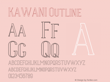 KAWANI Outline Version 1.00;April 24, 2021;FontCreator 13.0.0.2683 64-bit图片样张