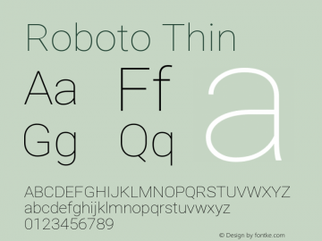Roboto Thin Version 2.137; 2017 Font Sample