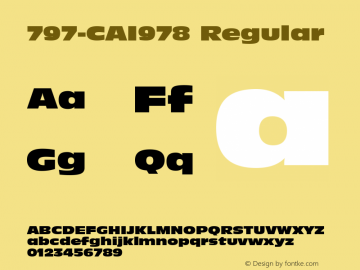 797-CAI978 Regular Version 1.00 January 1, 1904, initial release Font Sample