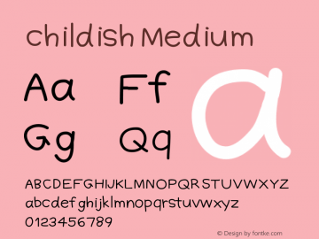 childish Version 001.000 Font Sample