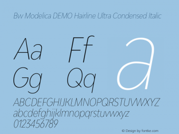 Bw Modelica DEMO Hairline Ultra Condensed Italic Version 2.000;PS 002.000;hotconv 1.0.88;makeotf.lib2.5.64775图片样张