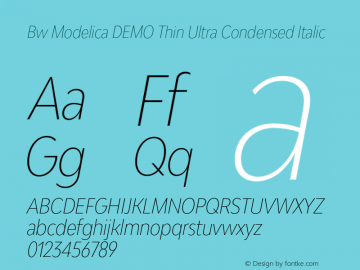 Bw Modelica DEMO Thin Ultra Condensed Italic Version 2.000;PS 002.000;hotconv 1.0.88;makeotf.lib2.5.64775图片样张