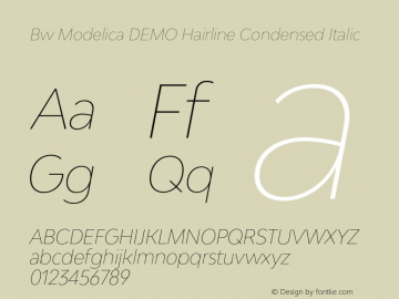 Bw Modelica DEMO Hairline Condensed Italic Version 2.000;PS 002.000;hotconv 1.0.88;makeotf.lib2.5.64775图片样张