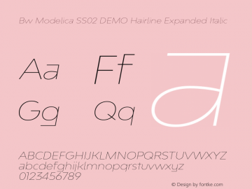 Bw Modelica SS02 DEMO Hairline Expanded Italic Version 2.000;PS 002.000;hotconv 1.0.88;makeotf.lib2.5.64775图片样张