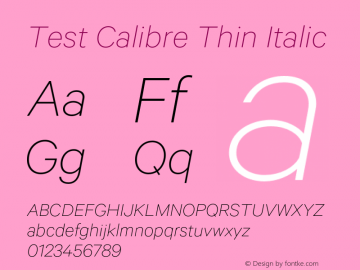 Test Calibre Thin Italic Version 1.005;PS 001.001;hotconv 16.6.54;makeotf.lib2.5.65590图片样张