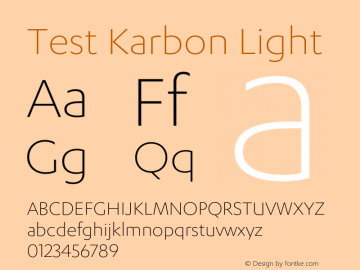 Test Karbon Light Version 1.005;PS 1.000;hotconv 16.6.54;makeotf.lib2.5.65590 Font Sample