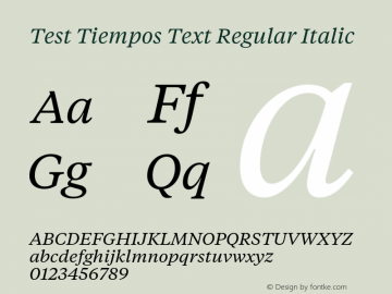 Test Tiempos Text  Italic Version 1.006;hotconv 1.0.116;makeotfexe 2.5.65601图片样张